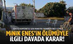 Minik Enes’in ölümüyle ilgili davada karar çıktı!