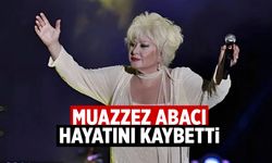 Muazzez Abacı hayatını kaybetti