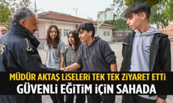 Müdür Aktaş Manisa’daki tüm liselerde gençlerle buluştu!