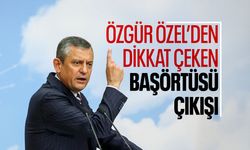 Özgür Özel'den dikkat çeken 'başörtüsü' çıkışı