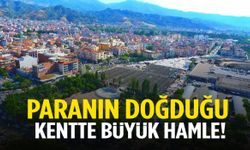 Paranın doğduğu kentte büyük hamle!