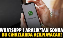 WhatsApp 1 Aralık’tan sonra bu cihazlarda açılmayacak!