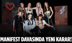 Manifest davasında yeni karar!