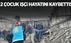 İnşaat göçüğü faciası: 2 çocuk işçi hayatını kaybetti