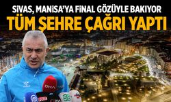Sivas, Manisa’ya final gözüyle bakıyor
