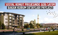 Sosyal konut projesinde geri sayım! Bakan Kurum detayları paylaştı