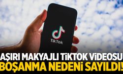 Aşırı makyajlı TikTok videosu boşanma nedeni sayıldı!
