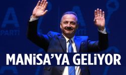 Yavuz Ağıralioğlu Manisa’ya geliyor!
