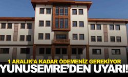 Yunusemre Belediyesi açıkladı… 1 Aralık’a kadar ödemeniz gerekiyor!