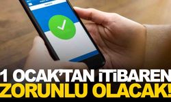 1 Ocak’tan itibaren zorunlu... Yapmayan MASAK’A takılabilir!