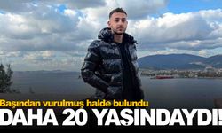 Şüpheli ölüm... 20 yaşındaki genç başından vurulmuş halde bulundu