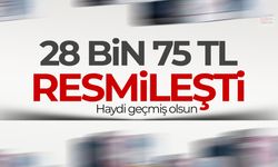 28 bin 75 liralık asgari ücret Resmi Gazete’de