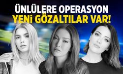 Aleyna Tilki, İrem Sak ve Danla Bilic gözaltına alındı!