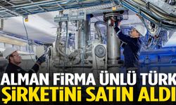 Alman firma ünlü Türk şirketini satın aldı