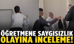 Ankara’da öğretmene saygısızlık olayına inceleme!
