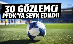 Bahis soruşturması derinleşti… 30 gözlemci PFDK'ya sevk edildi