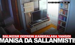 Balıkesir’deki 4,9’luk deprem güvenlik kameralarına böyle yansıdı