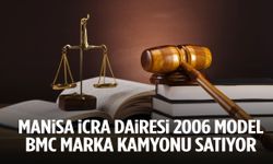 Manisa İcra Dairesi 2006 model BMC marka kamyonu satıyor