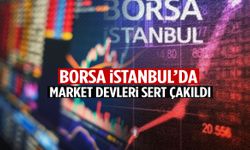Borsa İstanbul’da market devleri sert çakıldı