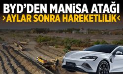BYD’den Manisa atağı! Aylar sonra hareketlilik…