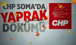 CHP Soma’da yaprak dökümü!