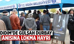 Didim'de Gülşah Durbay anısına lokma hayrı düzenlendi