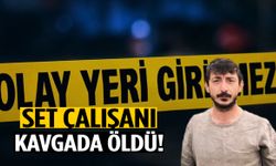 Dizi apar topar final yapmıştı… Set çalışanı kavgada öldü!