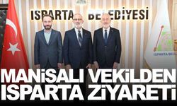 Manisalı vekilden Isparta ziyareti… Belediye başkanıyla buluştu