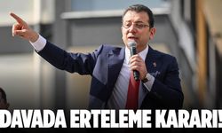 Ekrem İmamoğlu’nun davasında erteleme kararı!