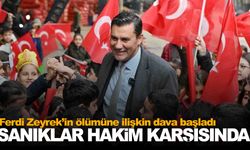 Ferdi Zeyrek davası bugün başladı: 2’si tutuklu 10 sanık hakim karşısında