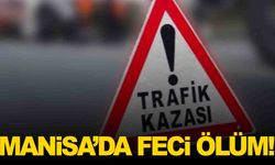 Manisa’da pazar yolunda feci ölüm