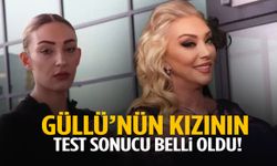 Güllü’nün kızı Tuğyan’ın test sonucu belli oldu!