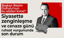 Başkan Dutlulu'dan siyasette 'zenginleşme' çıkışı!