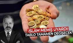 İslam Memiş uyardı: Tablo tamamen değişecek!