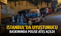İstanbul’da uyuşturucu baskınında polise ateş açıldı