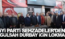 İYİ Parti Şehzadeler’den Gülşah Durbay anısına lokma hayrı