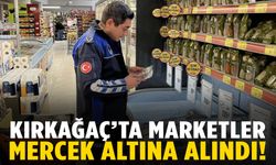 Kırkağaç’ta marketler mercek altında