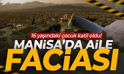 Manisa'da aile faciası! Torunu tarafından bıçaklanan yaşlı kadın öldü