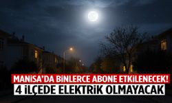 Manisa’da binlerce abone etkilenecek! 4 ilçede olmayacak