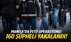 Manisa’da FETÖ operasyonu: 160 şüpheli yakalandı
