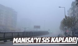 Manisa Pazar gününe sisle uyandı!
