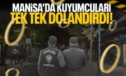 Manisa'daki kuyumcuları tek tek dolandırdı!