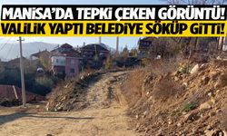 Manisa’da tepki çeken görüntü! Valilik yaptı belediye söküp gitti!