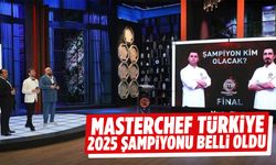 MasterChef Türkiye 2025 şampiyonu belli oldu