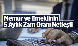 Memur ve emekliler için kritik veri! 5 aylık zam oranı