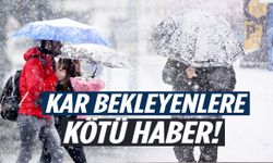 Kar bekleyenleri üzecek tahmin!
