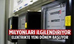 Milyonları ilgilendiriyor! Elektrikte yeni dönem başlıyor…