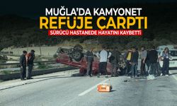 Muğla’da kamyonet refüje çarptı: 1 ölü