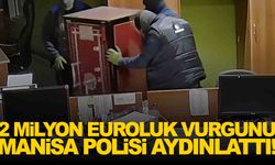 Manisa’da fabrikadan 2 milyon avroluk soygun! 1550 saatlik görüntü, 4 bin araç incelendi!