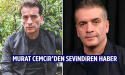 Ölümden dönmüştü… Ünlü oyuncu Murat Cemcir’den sevindiren haber